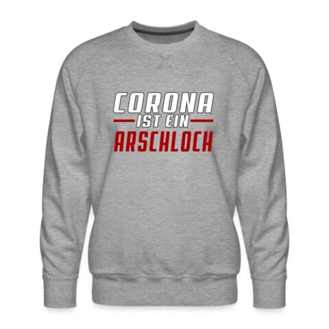 corona ist ein arschloch maenner premium pullover 3