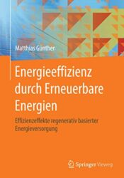 Erneuerbare Energien zur Steigerung der Energieeffizienz