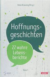 Buchcover von Hoffnungsgeschichten mit inspirierenden Lebensberichten
